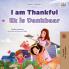 I am Thankful (English Afrikaans Bilingual Children's Book)
