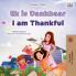 I am Thankful (Afrikaans English Bilingual Children's Book)