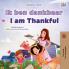 I am Thankful (Dutch English Bilingual Children's Book)