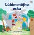 I Love My Dad (Slovak Book for Kids)