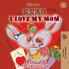 I Love My Mom (Chinese Traditional English Bilingual Book for Kids)