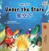 Under the Stars (English Chinese Traditional Bilingual Kids Book)