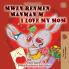 I Love My Mom (Haitian Creole English Bilingual Book for Kids)