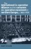 The International Co-operative Alliance and the consumer co-operative movement in northern Europe c. 1860-1939