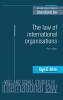 The law of international organisations