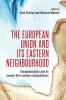 The European Union and its eastern neighbourhood