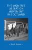 The women's liberation movement in Scotland