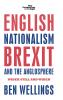 English nationalism Brexit and the Anglosphere
