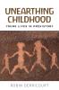 Unearthing childhood