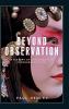 Beyond observation