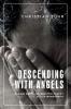 Descending with angels