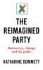 The reimagined party