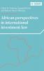 African perspectives in international investment law