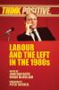 Labour and the left in the 1980s