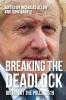Breaking the deadlock