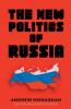 The new politics of Russia