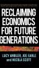 Reclaiming economics for future generations