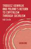 Tadeusz Kowalik and Poland's return to capitalism through socialism