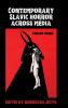 Contemporary Slavic horror across media