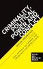 Criminality political power and conflict