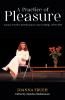 A Practice of Pleasure