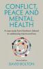 Conflict peace and mental health