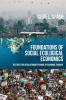 Foundations of social ecological economics