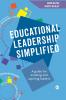 Educational Leadership Simplified
