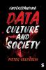 Understanding Data Culture and Society