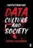 Understanding Data Culture and Society