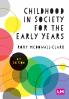 Childhood in Society for the Early Years