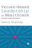 Values-Based Leadership in Healthcare
