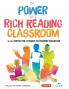 The Power of a Rich Reading Classroom