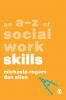 An A-Z of Social Work Skills