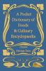 A Pocket Dictionary of Foods & Culinary Encyclopaedia