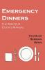 Emergency Dinners -  The Amateur Cook's Manual