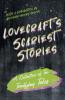 Lovecraft's Scariest Stories - A Collection of Ten Terrifying Tales ; With a Dedication by George Henry Weiss