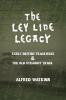 The Ley Line Legacy