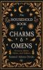 The Household Book of Charms and Omens