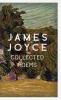 James Joyce - Collected Poems