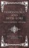 Demonology and Devil-Lore - The Complete Volume
