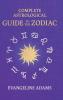 Evangeline Adams' Complete Astrological Guide to the Zodiac