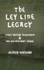 The Ley Line Legacy
