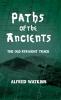 Paths of the Ancients