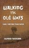 Walking the Old Ways