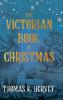 The Victorian Book of Christmas