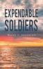 Expendable Soldiers