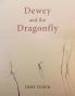 Dewey and the Dragonfly