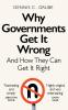 Why Governments Get It Wrong