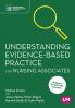 Understanding Evidence-Based Practice for Nursing Associates